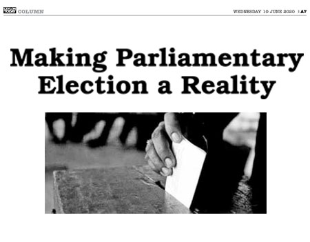 Making Parliamentary Election a Reality 